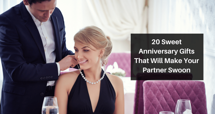 20 Sweet Anniversary Gifts That Will Make Your Partner Swoon